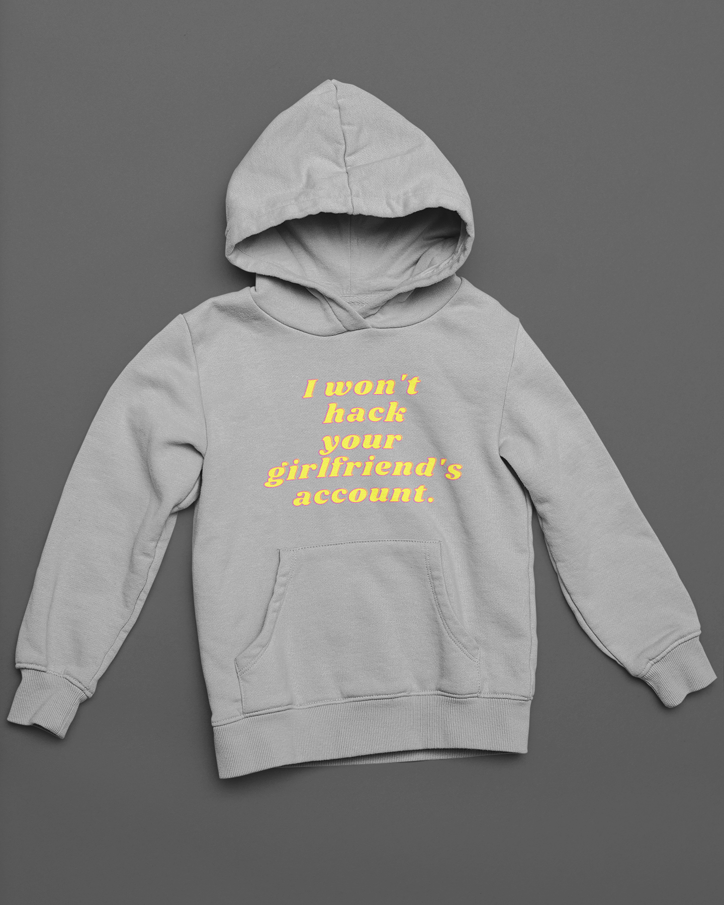 Won't Hack! Hoodie